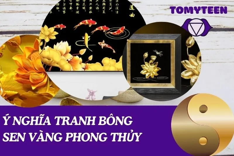 ý nghĩa tranh bông sen vàng phong thủy