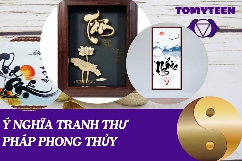 ý nghĩa tranh thư pháp phong thủy