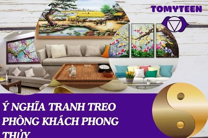 ý nghĩa tranh treo phòng khách phong thủy