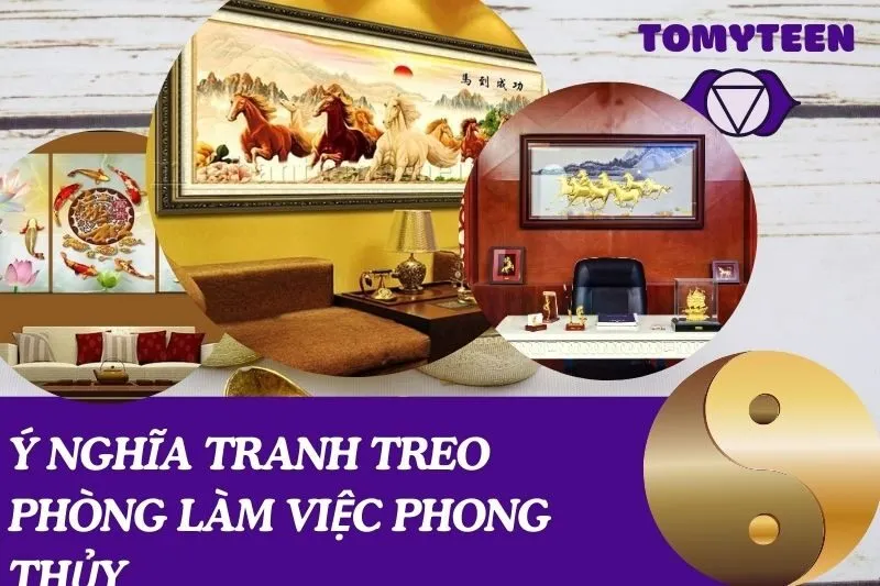 ý nghĩa tranh treo phòng làm việc phong thủy