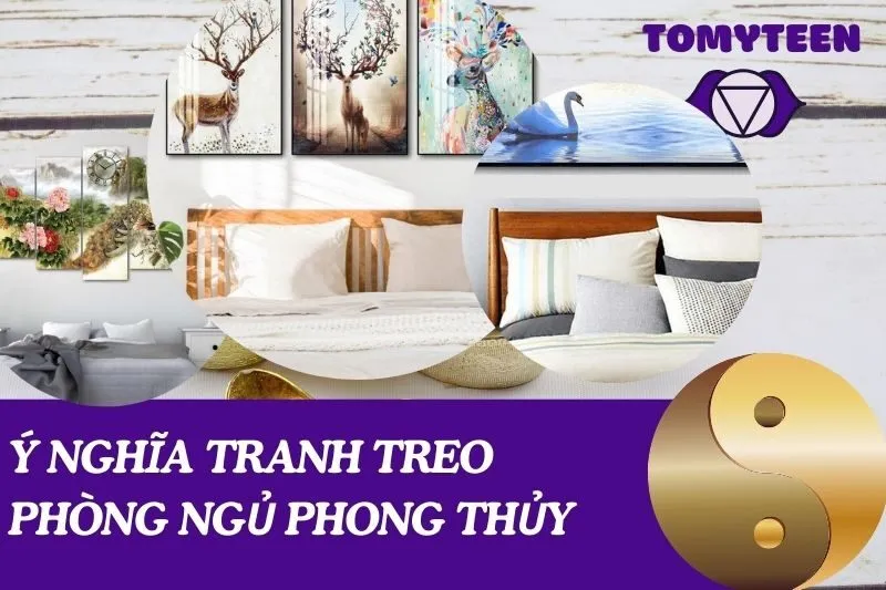 ý nghĩa tranh treo phòng ngủ phong thủy